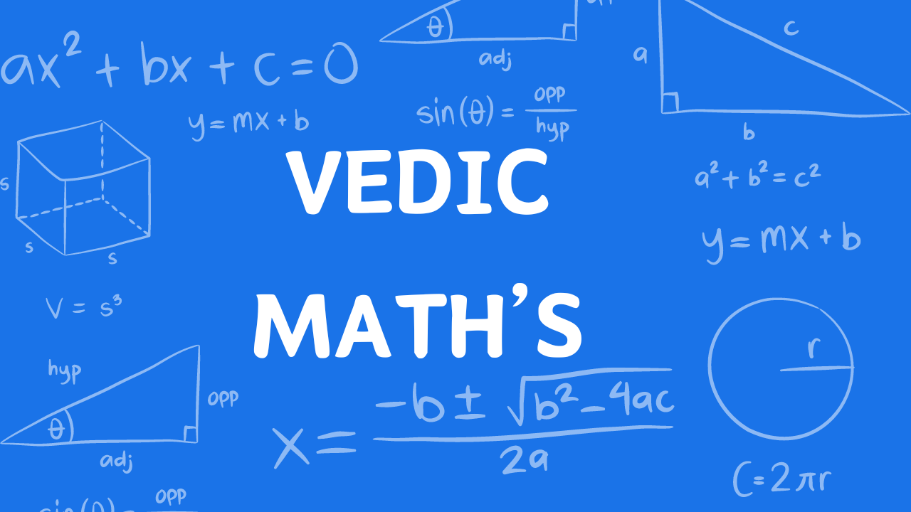 Vedic Math’s